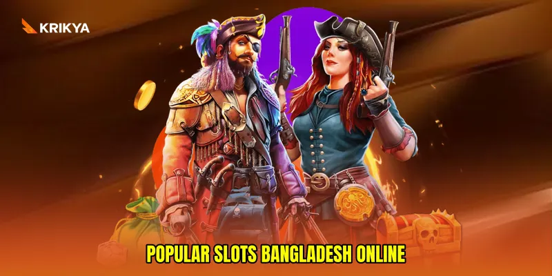 popular slots Bangladesh online