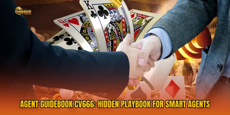 Agent Guidebook CV666: Hidden Playbook for Smart Agents