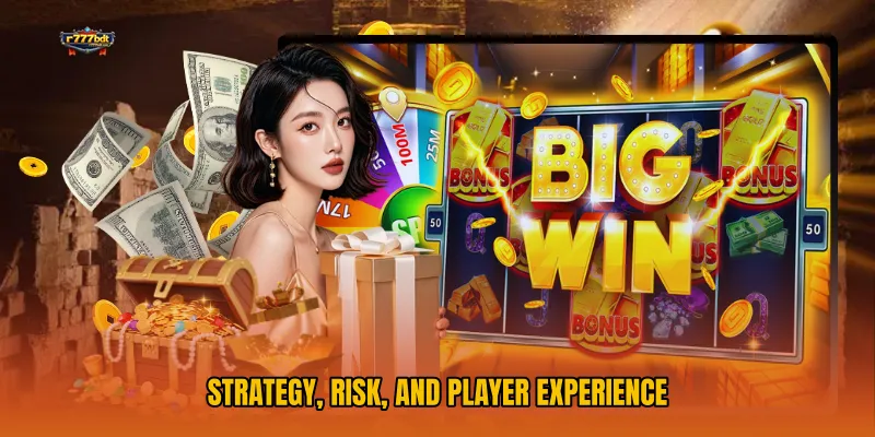 Strategy, Risk, and Player Experience