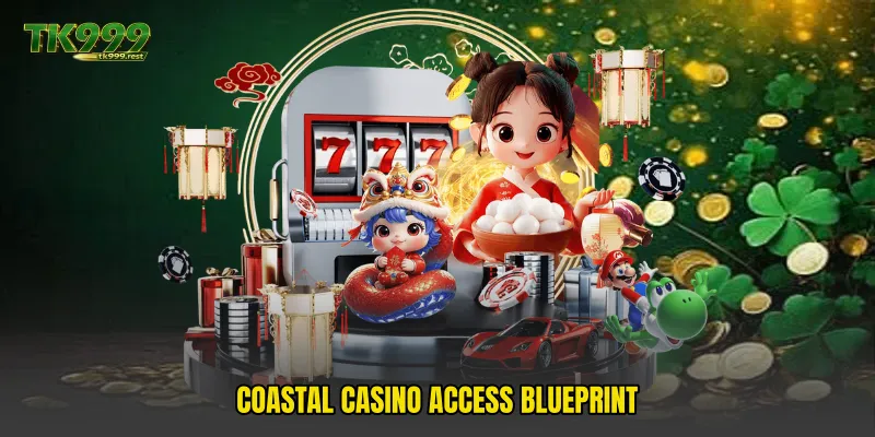 Coastal Casino Access Blueprint