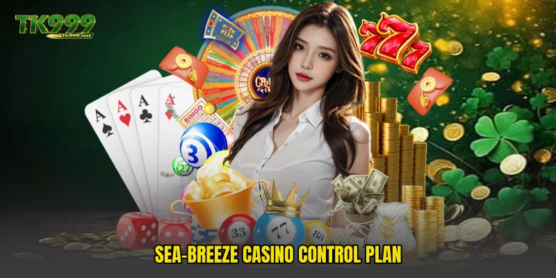 Sea-Breeze Casino Control Plan